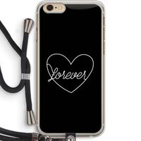Forever heart black: iPhone 6 PLUS / 6S PLUS Transparant Hoesje met koord
