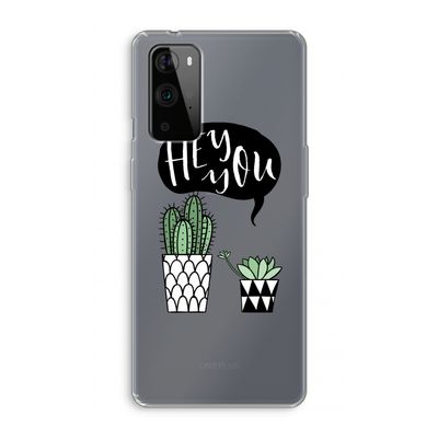 Hey you cactus: OnePlus 9 Pro Transparant Hoesje