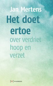 Het doet ertoe - Jan Mertens - ebook