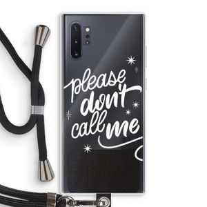 Don't call: Samsung Galaxy Note 10 Plus Transparant Hoesje met koord