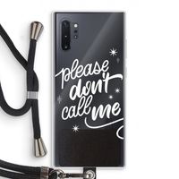 Don't call: Samsung Galaxy Note 10 Plus Transparant Hoesje met koord