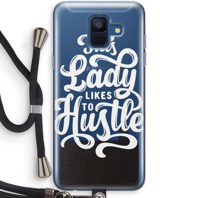 Hustle Lady: Samsung Galaxy A6 (2018) Transparant Hoesje met koord