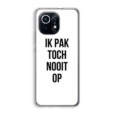 Ik pak nooit op: Xiaomi Mi 11 Transparant Hoesje