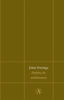 Herfsttij der middeleeuwen (Hardback)