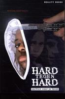 Hard tegen hard (Paperback)