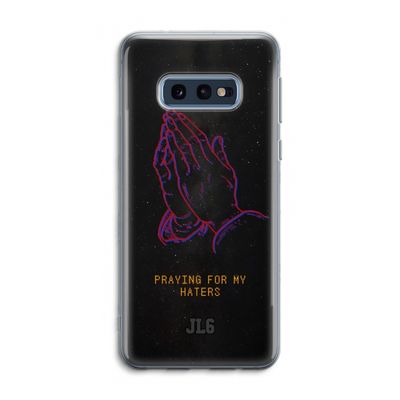 Praying For My Haters: Samsung Galaxy S10e Transparant Hoesje