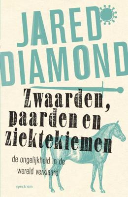 Zwaarden, paarden en ziektekiemen (Paperback)