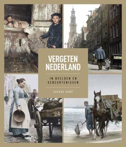 Vergeten Nederland (Hardback)