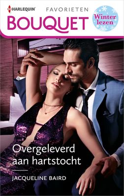 Overgeleverd aan hartstocht - Jacqueline Baird - ebook