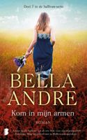Bella  Andre Sullivan 7   Kom in mijn armen - thumbnail