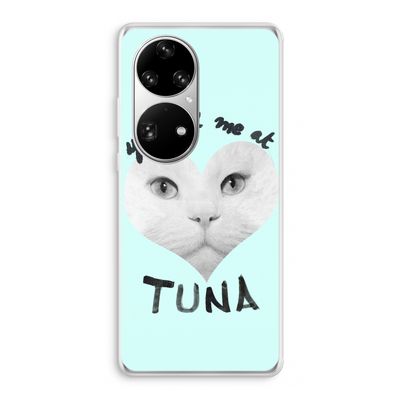 You had me at tuna: Huawei P50 Pro Transparant Hoesje