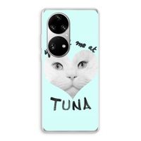 You had me at tuna: Huawei P50 Pro Transparant Hoesje