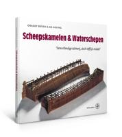 Scheepskamelen & waterschepen (Hardback)