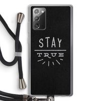 Stay true: Samsung Galaxy Note 20 / Note 20 5G Transparant Hoesje met koord