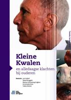 Kleine Kwalen en alledaagse klachten bij ouderen (Hardback)