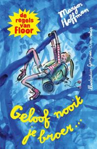 Geloof nooit je broer (Hardback)