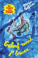 Geloof nooit je broer (Hardback)