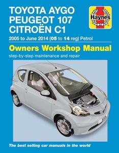 Haynes Werkplaatshandboek Citroën C1, Peugeot 107 & Toyota Aygo benzine(2005-2014) 6334