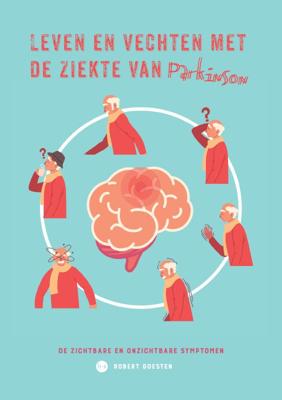 Leven en vechten met de ziekte van Parkinson (Paperback)