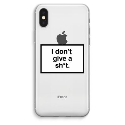 Don't give a shit: iPhone XS Max Transparant Hoesje