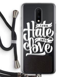 Turn hate into love: OnePlus 7 Transparant Hoesje met koord