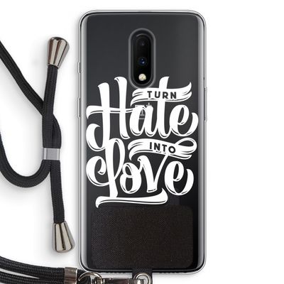 Turn hate into love: OnePlus 7 Transparant Hoesje met koord