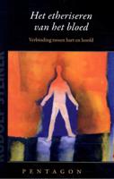 Het etheriseren van het bloed (Paperback)