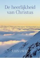 De heerlijkheid van Christus - John Owen - ebook - thumbnail