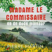 Madame le Commissaire en de dode minnaar