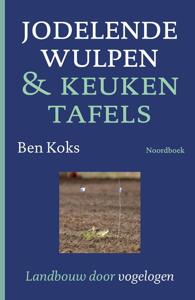 Jodelende wulpen & keukentafels (Paperback)