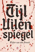 Tijl Uilenspiegel - Walter van den Broeck - ebook
