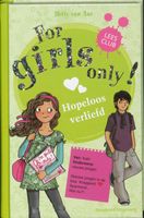 For Girls Only! - Hopeloos verliefd