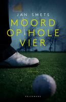 Moord op hole vier - Jan Smets - ebook
