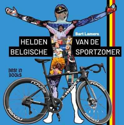 Belgische helden van de Sportzomer (Paperback)