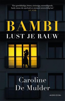 Bambi lust je rauw - Caroline De Mulder - ebook