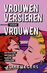 Vrouwen versieren voor vrouwen - Eline Zegers - ebook