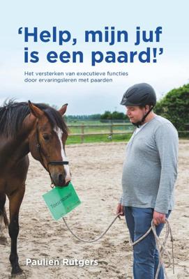 Help, mijn juf is een paard! (Paperback)