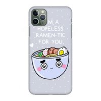 I'm A Hopeless Ramen-Tic For You: Volledig geprint iPhone 11 Pro Max Hoesje
