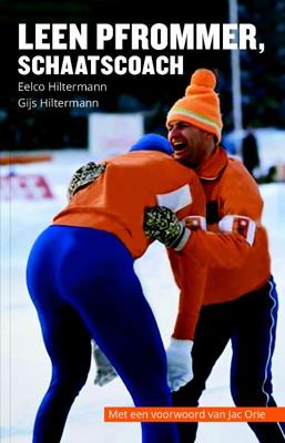 Leen Pfrommer, schaatscoach (Paperback)