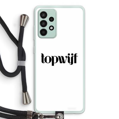 Topwijf Wit: Samsung Galaxy A52s 5G Transparant Hoesje met koord