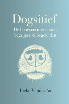 Dogsitief - Ineke Vander Aa - ebook
