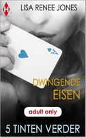 Dwingende eisen - Lisa Renee Jones - ebook