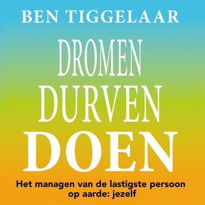 Dromen Durven Doen