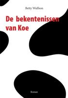De bekentenissen van Koe (Paperback)