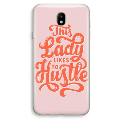 Hustle Lady: Samsung Galaxy J7 (2017) Transparant Hoesje
