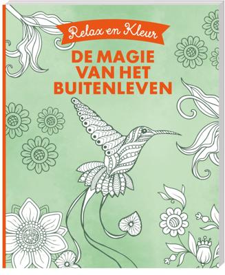 Relax en kleur - De magie van het buitenleven (Paperback)