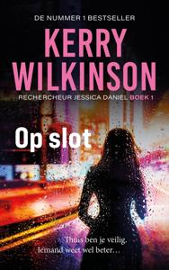Op slot - Kerry Wilkinson - ebook