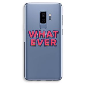 Whatever: Samsung Galaxy S9 Plus Transparant Hoesje