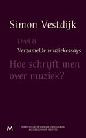 Hoe schrijft men over muziek - Simon Vestdijk - ebook