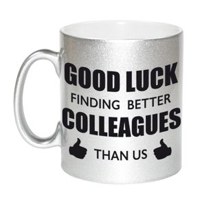 Good luck finding better colleagues than us mok / beker zilver bedankt cadeau collega 330 ml